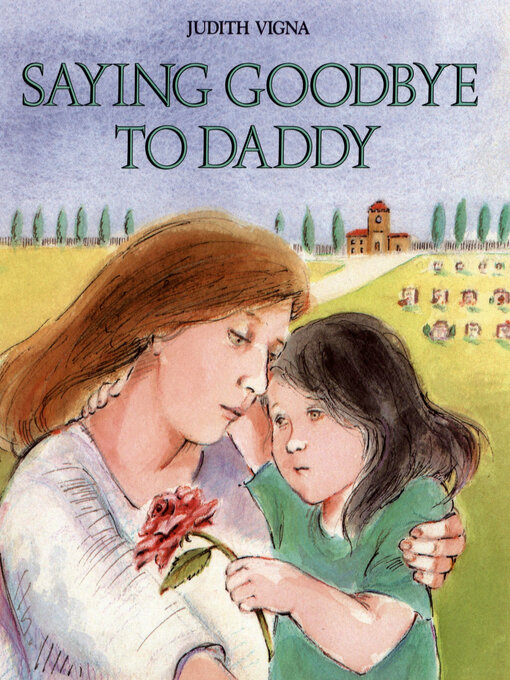 Cover image for Saying Goodbye to Daddy